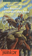 Jean-Baptiste, coureur des bois